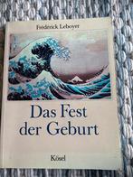 Das Fest der Geburt - Leboyer, Boeken, Overige Boeken, Ophalen of Verzenden, Zo goed als nieuw