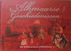 Alkmaarse geschiedenissen, 20e eeuw of later, Zo goed als nieuw, H. Koolwijk, Ophalen of Verzenden