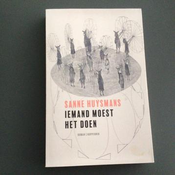 Sanne Huysmans - Iemand moest het doen beschikbaar voor biedingen