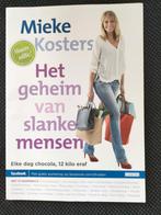Mieke Kosters - Het geheim van slanke mensen, Boeken, Gezondheid, Dieet en Voeding, Ophalen of Verzenden, Zo goed als nieuw, Mieke Kosters