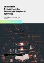 De wereld van Cryptocurrency voor Jongeren en hun Ouders, Boeken, E-books, Ophalen, Kind en Jeugd