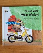 Prentenboek Pas op voor Wilde Wesley! - Elle v. Lieshout, Boeken, Kinderboeken | Kleuters, Ophalen of Verzenden, Zo goed als nieuw