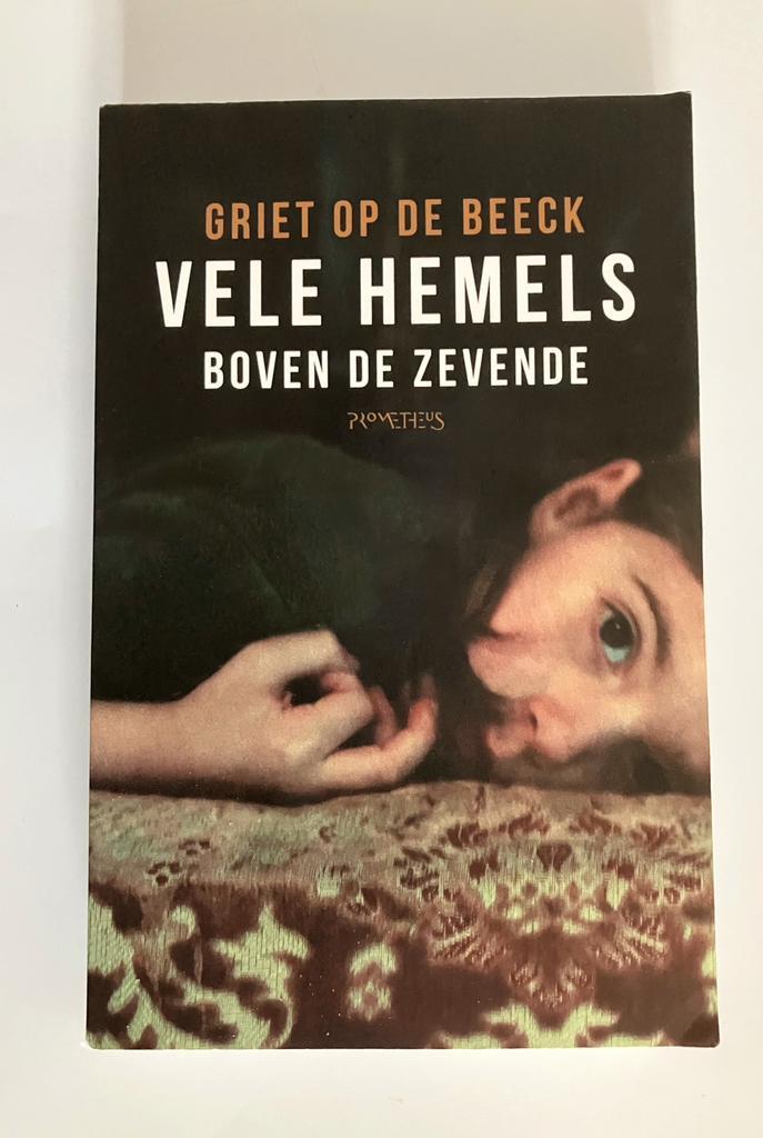 Griet op de Beeck | Vele hemels boven de zevende, Boeken, Romans, Zo goed als nieuw, België, Ophalen of Verzenden
