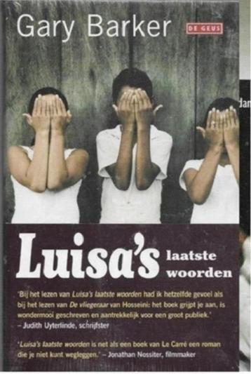 Gary Barker Luisa's laatste woorden (in plastic) beschikbaar voor biedingen