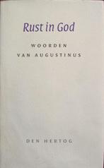 RUST IN GOD - Woorden van Augustinus, Boeken, Ophalen of Verzenden, Zo goed als nieuw, Christendom | Protestants