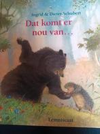 Ingrid Schubert - Dat komt er nou van..., Ophalen, Zo goed als nieuw, Ingrid Schubert; Dieter&Ingrid Schubert