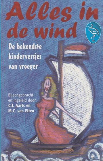 Alles in de wind - 700 bekendste kinderversjes van vroeger.  beschikbaar voor biedingen