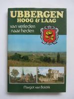 Margot van Boldrik - Ubbergen Hoog & Laag, Boeken, Ophalen of Verzenden, Zo goed als nieuw