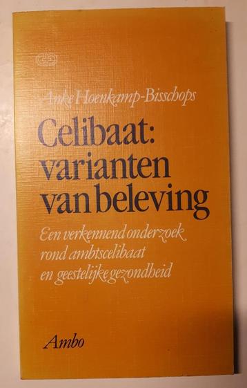 Celibaat: varianten van beleving - Anke Hoenkamp-Bisschops beschikbaar voor biedingen