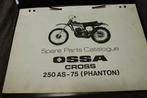 OSSA  Cross 250AS 1975 Pahanton motorcycle  parts catalogue, Ophalen of Verzenden, Overige merken
