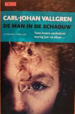 Thriller * Carl-Johan Vallgren * De man in de schaduw * 091, Ophalen of Verzenden, Gelezen