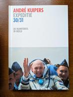 André Kuipers - Andre Kuipers expeditie 30/31, Ophalen of Verzenden, Zo goed als nieuw, André Kuipers