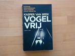 Vogelvrij Kasper van Beek thriller, Ophalen of Verzenden, Zo goed als nieuw, Nederland