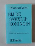 Bij de Sneeuwkoningin - Hannah Green, Ophalen of Verzenden, Zo goed als nieuw, Hannah Green, Nederland