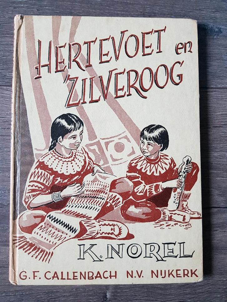 Boek : Hertevoet en Zilveroog -- K. Norel --, Antiek en Kunst, Antiek | Boeken en Bijbels, Ophalen of Verzenden