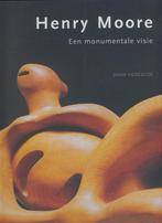 Henry Moore; een monumentale visie; 2005, Boeken, Verzenden, Zo goed als nieuw, Beeldhouwkunst