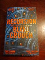 Blake Crouch - recursion, Boeken, Gelezen, Ophalen of Verzenden