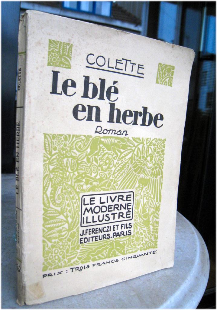 Colette - Le blé en herbe (1928), Antiek en Kunst, Antiek | Boeken en Bijbels, Ophalen of Verzenden
