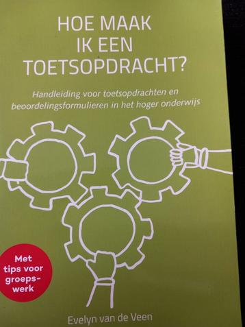 Hoe maak ik een toetsopdracht? - Evelyn van de Veen beschikbaar voor biedingen