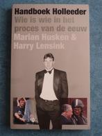 Handboek Holleeder - Harry Lenselink, Ophalen of Verzenden, Gelezen, Harry Lenselink