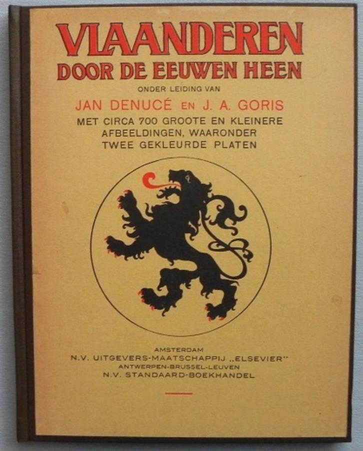 Vlaanderen door de eeuwen heen. Jan Denuce en J.A. Goris, Boeken, Geschiedenis | Wereld, Gelezen, Europa, Ophalen of Verzenden