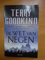 Tery Goodkind/ De Wet van Negen, Ophalen of Verzenden, Zo goed als nieuw, Terry Goodkind