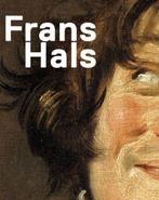 Catalogus Frans Hals, Boeken, Kunst en Cultuur | Beeldend, Ophalen of Verzenden, Zo goed als nieuw, Meerdere auteurs, Schilder- en Tekenkunst