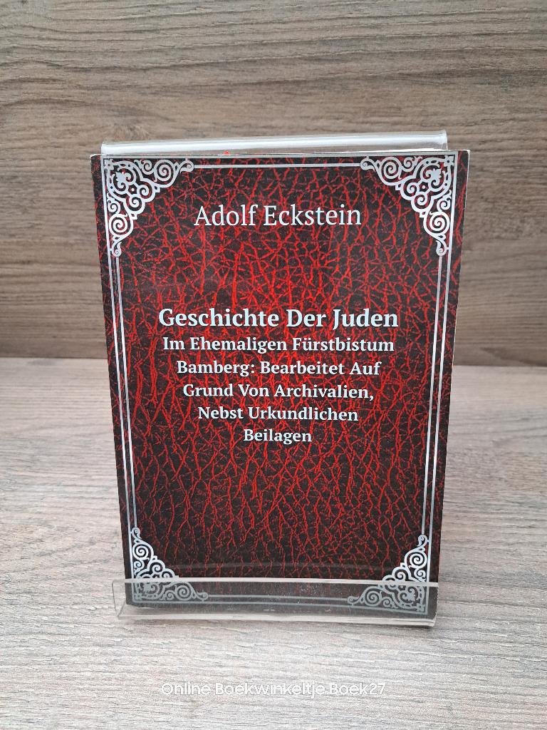 Geschichte Der Juden Im Ehemaligen Fürstbistum Bamberg, Ophalen of Verzenden, Overige onderwerpen, Adolf Eckstein, Tweede Wereldoorlog