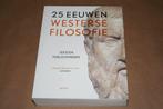 25 eeuwen Westerse filosofie — Teksten & toelichtingen, Boeken, Ophalen of Verzenden, Gelezen