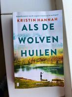 Als de wolven huilen van Kristin Hannah, Ophalen, Zo goed als nieuw, Kristin Hannah, Nederland