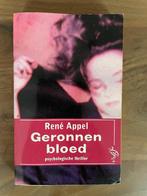 Geronnen bloed door René Appel een psychologische thriller, Ophalen of Verzenden