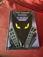 Wolven in de stad - Paul van Loon, Boeken, Ophalen of Verzenden, Zo goed als nieuw, Fictie algemeen
