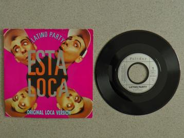 Latino Party - Esta Loca VINYL SINGLE beschikbaar voor biedingen