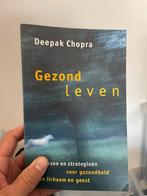 Deepak Chopra - Gezond Leven, Ophalen of Verzenden, Zo goed als nieuw