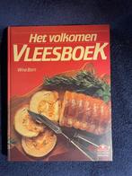 Kookboek: Het volkomen vleesboek – Wina Born., Boeken, Hoofdgerechten, Ophalen of Verzenden, Zo goed als nieuw, Europa