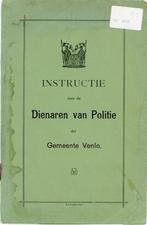 Venlo Instructie voor de dienaren van politie 1912, Boeken, Geschiedenis | Stad en Regio, Gelezen, 20e eeuw of later, Ophalen
