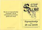 Signeerboekje Sluis met diverse handtekeningen - gesigneerd, Boeken, Stripboeken, Meerdere stripboeken, Verzenden, Nieuw