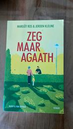 Margôt Ros - Zeg maar Agaath, Boeken, Ophalen of Verzenden, Zo goed als nieuw, Nederland, Margôt Ros; Jeroen Kleijne