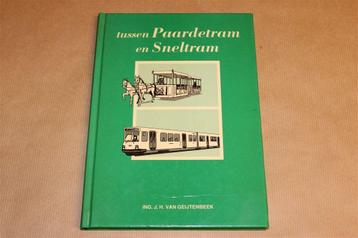 Tussen Paardetram en Sneltram — Rijk geïllustreerd beschikbaar voor biedingen