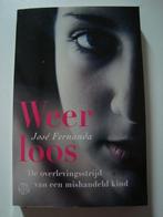 Weerloos-josé fernando , de overlevingsstrijd van een mishan, Ophalen of Verzenden, Zo goed als nieuw, Nederland
