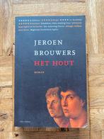 Jeroen Brouwers - Het Hout, Gelezen, Jeroen Brouwers, Ophalen of Verzenden, Nederland