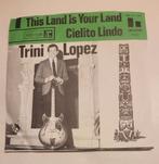 TRINI LOPEZ "THIS LAND IS YOUR LAND" Singel, Ophalen of Verzenden, Zo goed als nieuw