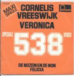 VERONICA 538 - Cornelis Vreeswijk (Maxi-single), Nederlandstalig, Ophalen of Verzenden, 7 inch, Single