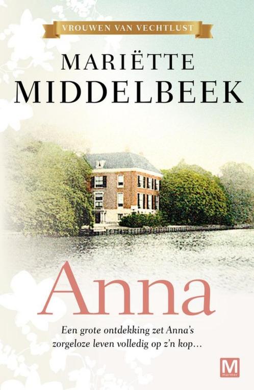 Mariëtte Middelbeek  Vrouwen van Vechtlust  Anna., Boeken, Romans, Zo goed als nieuw, Nederland, Ophalen of Verzenden