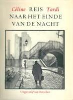 Célíne: Reis naar het einde vd nacht + illustr. Tardi - 1989, Boeken, Literatuur, Ophalen of Verzenden, Zo goed als nieuw, Nederland