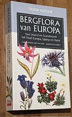 Grey-Wilson/Blamey. Bergflora van Europa. Uitg. Tirion 2003, Bloemen, Planten en Bomen, Ophalen of Verzenden, Zo goed als nieuw