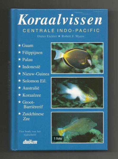 Koraalvissen Centrale Indo-Pacifc - Dieter Eichler, Boeken, Dieren en Huisdieren, Zo goed als nieuw, Vissen, Ophalen of Verzenden