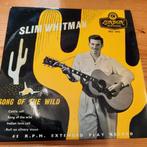 Slim Whitman EP Song of the Wild  1956  UK, Gebruikt, Ophalen of Verzenden, Single