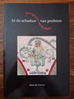 Hans de Greeve - In de schaduw van profeten, Boeken, Ophalen of Verzenden, Zo goed als nieuw, Hans de Greeve