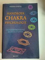 Handboek chakra-psychologie . Anodea Judith, Boeken, Ophalen of Verzenden, Zo goed als nieuw, Anodea Judith